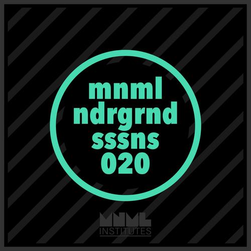 Minimal Underground Sessions EP 020