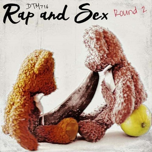 Rap and *** Round 2 (Explicit)