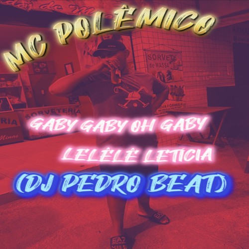 GABY GABY OH GABY x LELÊLÊ LETÍCIA (Explicit)