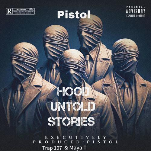 Hood Untold Stories (Explicit)