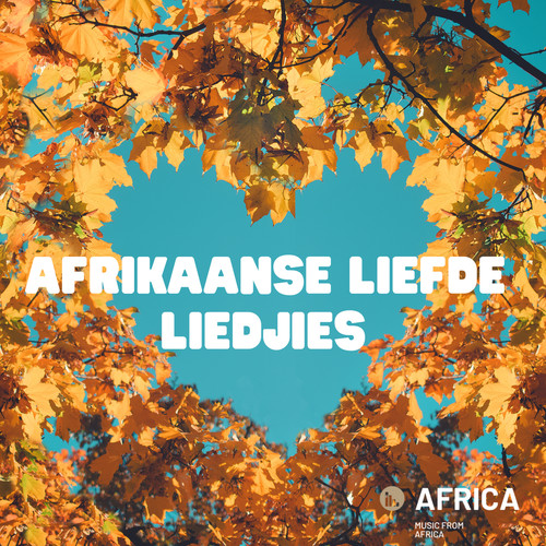 Afrikaanse Liefde Liedjies