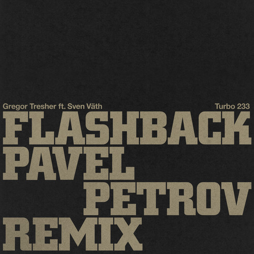 Flashback (Pavel Petrov Remix)