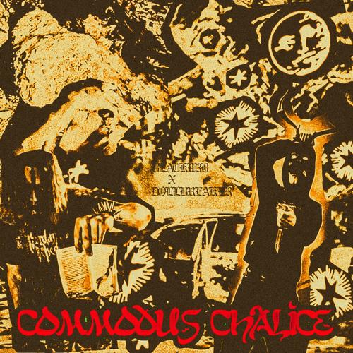 COMMODUS CHALICE (feat. Dollbreaker) [Explicit]