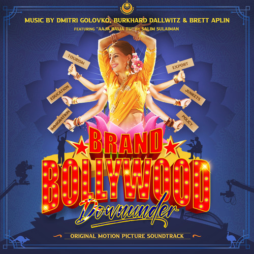 Brand Bollywood Downunder (Original Motion Picture Soundtrack)