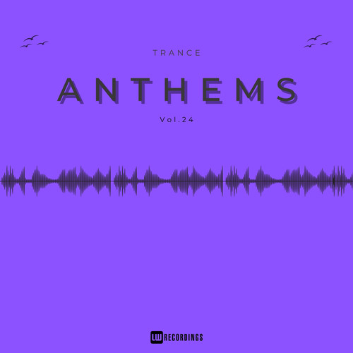 Trance Anthems, Vol. 24