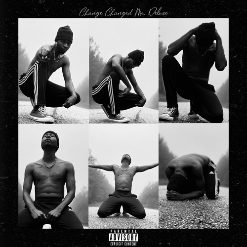 Change Changed Me. (Deluxe) [Explicit]