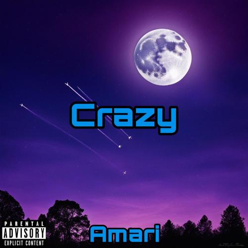 Crazy (Explicit)