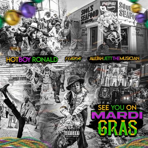 SEE YOU ON MARDI GRAS (feat. ALIJAH JETT THE MUSICIAN)