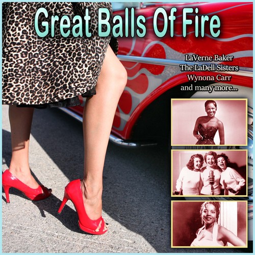 Great Balls Of Fire