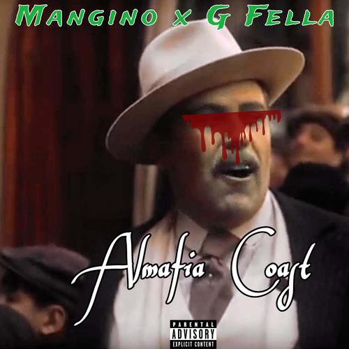 Almafia Coast (feat. G Fella) [Explicit]