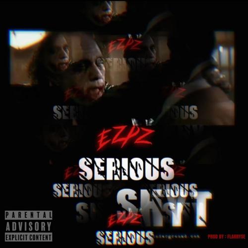 SERIOUS SHYT (Explicit)