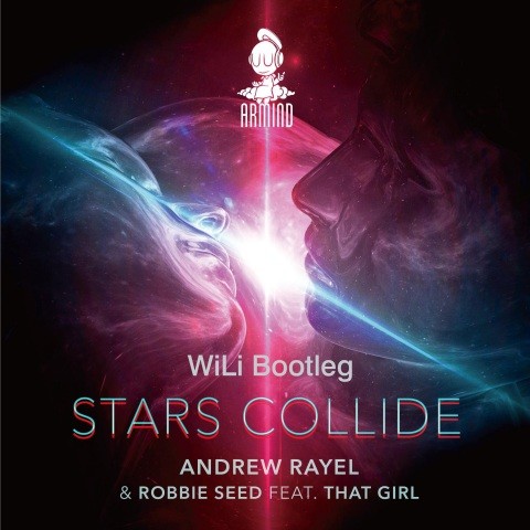 Stars Collide l (WiLi Bootleg)