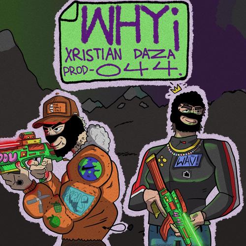 WHY¡ (feat. 044) [Explicit]