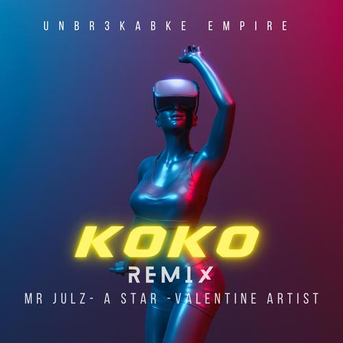 KOKO (feat. A-Star & Valentine Artist) [Remix]