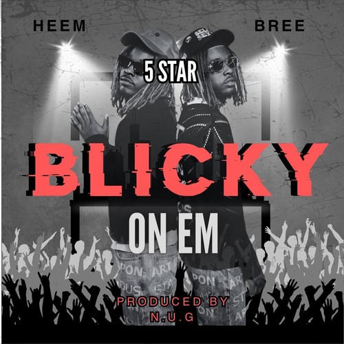 Blicky on Em (Explicit)