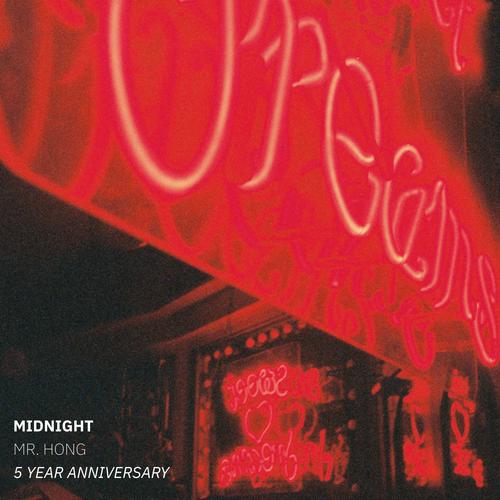 midnight (5 year anniversary)