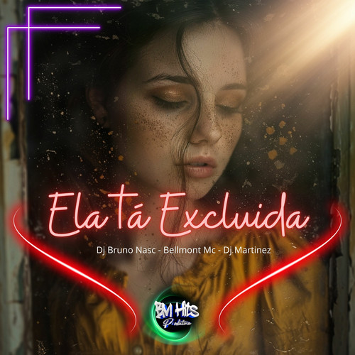 Ela tá Excluída (Explicit)