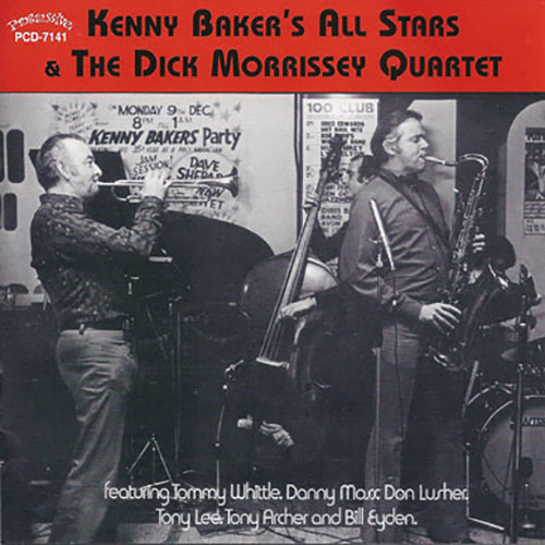 Kenny Baker's All Stars and Dick Morrissey Quartet