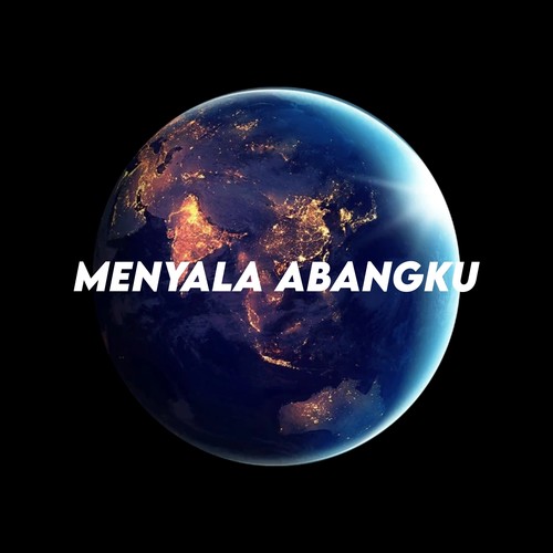 Menyala Abangku