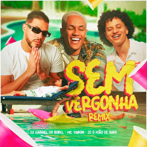 Sem Vergonha – Remix Brega Funk Raiz