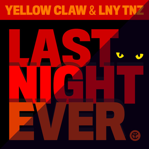 Last Night Ever (Explicit)