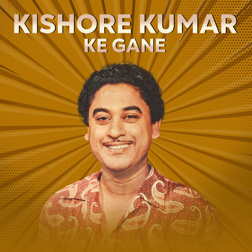 Kishore Kumar Ke Gane