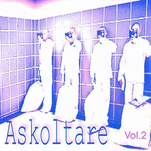 Askoltare, Vol. 2 (Explicit)