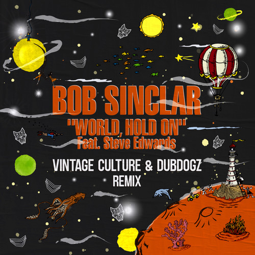 World Hold On (Vintage Culture & Dubdogz Remix, Extended Mix)