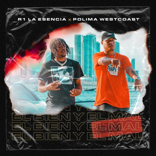 El Bien Y El Mal (Explicit)