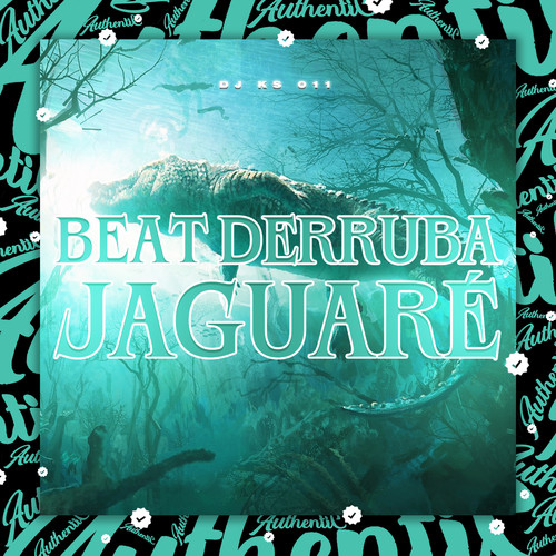 Beat Derruba Jaguaré (Explicit)