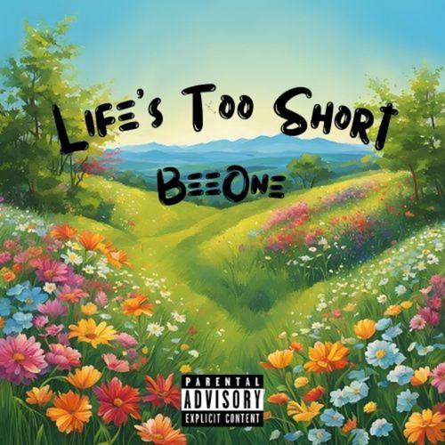 Lifes Too Short (Explicit)