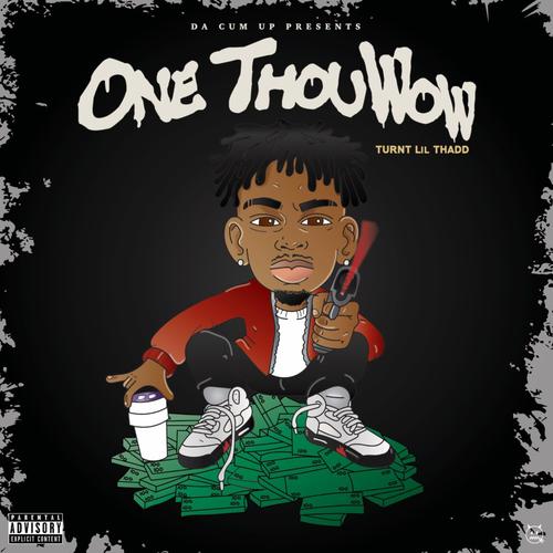 One ThouWow (Explicit)