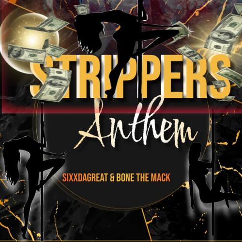 Strippers Anthem (Explicit)