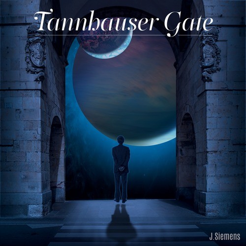 Tannhauser Gate