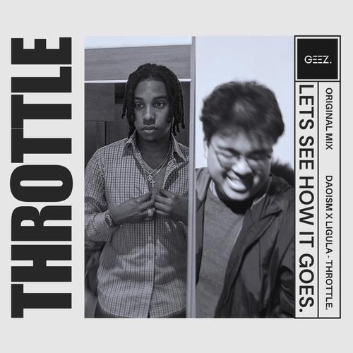 THROTTLE (feat. Ligula) [Explicit]