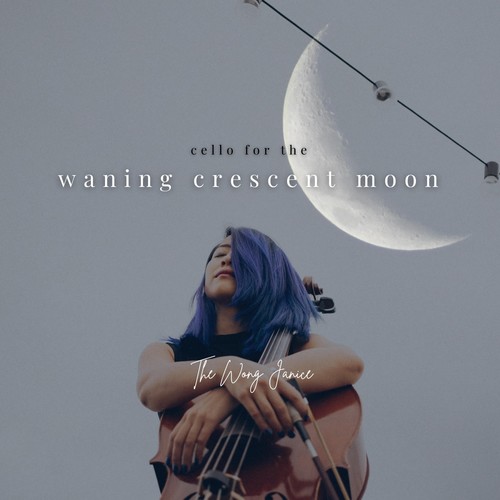 Cello for the Waning Crescent Moon