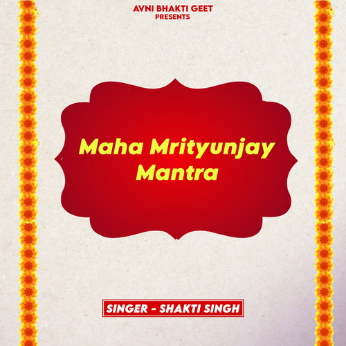 Maha Mrityunjay Mantra