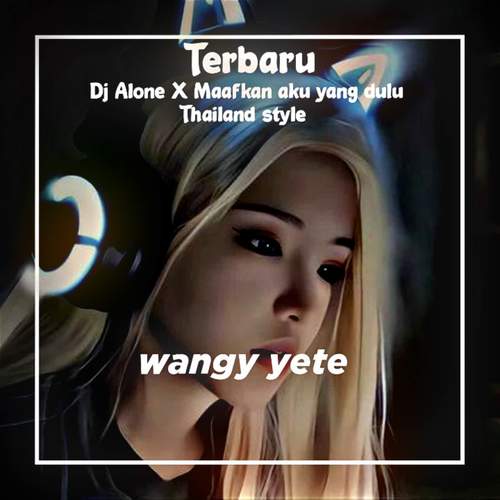 Dj maafkan aku yang dulu thai style (INS)