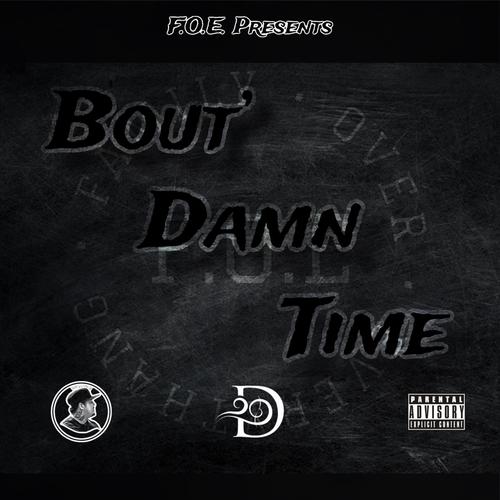 Bout Damn Time (Explicit)