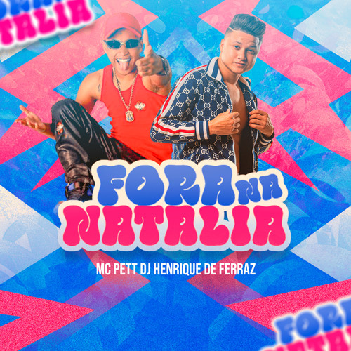 Fora na Natalia (Explicit)