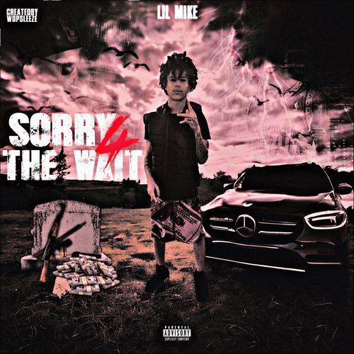 Sorry 4 the wait (Explicit)