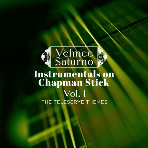 Instrumentals On Chapman Stick, Vol. 1