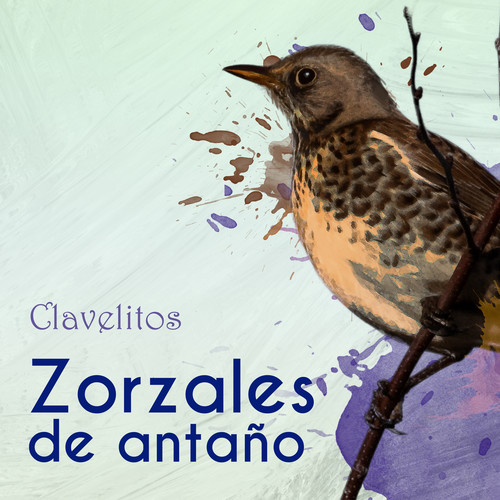 Zorzales de Antaño… Clavelitos