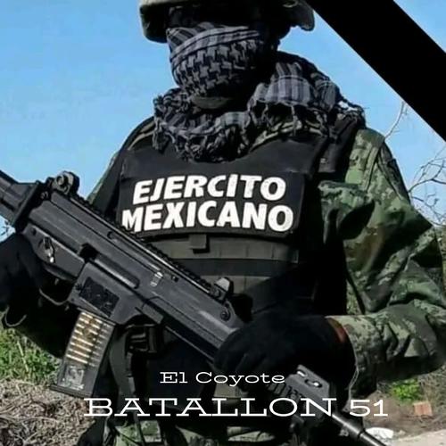 Batallon 51 (Explicit)