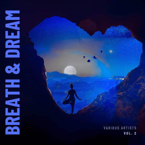 Breath And Dream, Vol. 2 (Explicit)