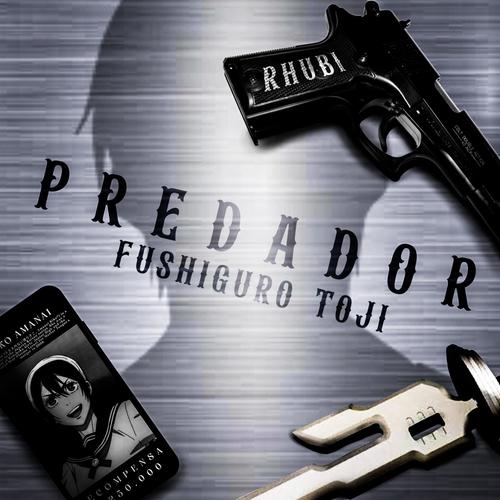 Predador - Fushiguro Toji