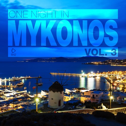 One Night in Mykonos, Vol. 3