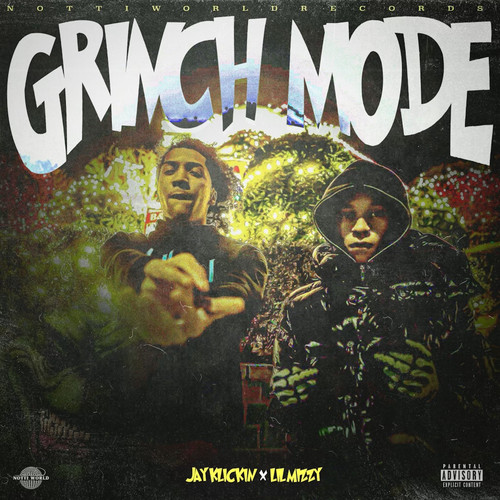 Grinch Mode (Explicit)