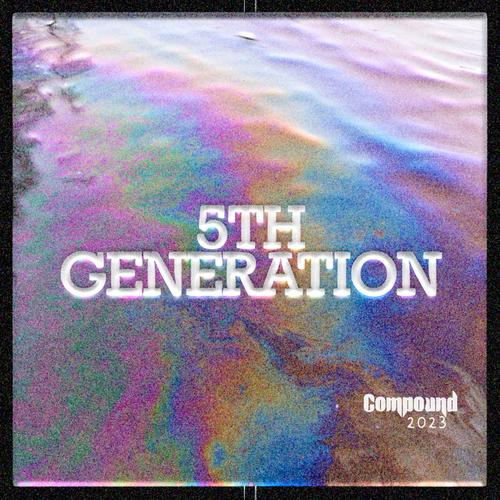 5TH GENERATION (Explicit)