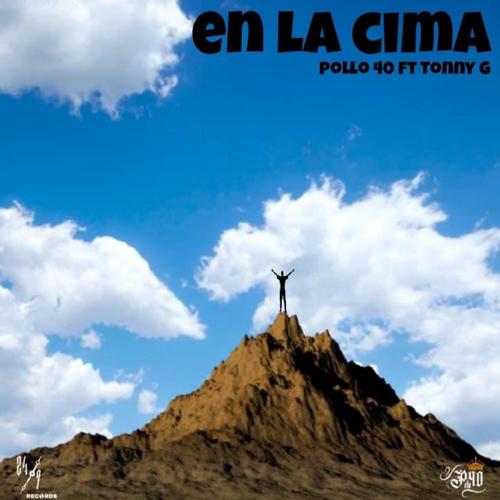 En La Cima (feat. Tony G) [Explicit]